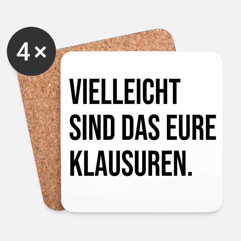 Vielleicht sind das eure Klausuren - Untersetzer (4er-Set) - Weiß