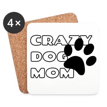 Crazy dog mom. Dog mom * - Coasters (set of 4) - white - Front