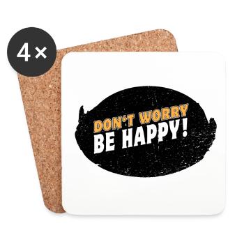 DONT WORRY BE HAPPY in a black Round - Untersetzer (4er-Set) - Weiß - Vorne