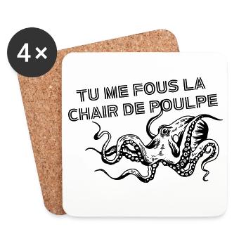 Tu me fous la chair de poulpe - Dessous de verre (lot de 4) - blanc - Devant