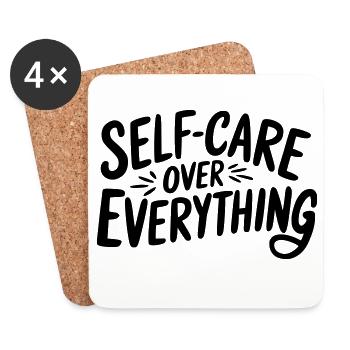 Self Care Over Everything - Coasters (set of 4) - white - Front