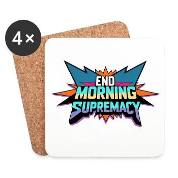 End Morning Supremacy - Coasters (set of 4) - white - Front