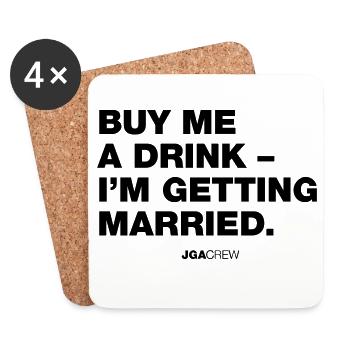 Bachelor Party: Buy me a drink (bachelor party) - Coasters (set of 4) - white - Front