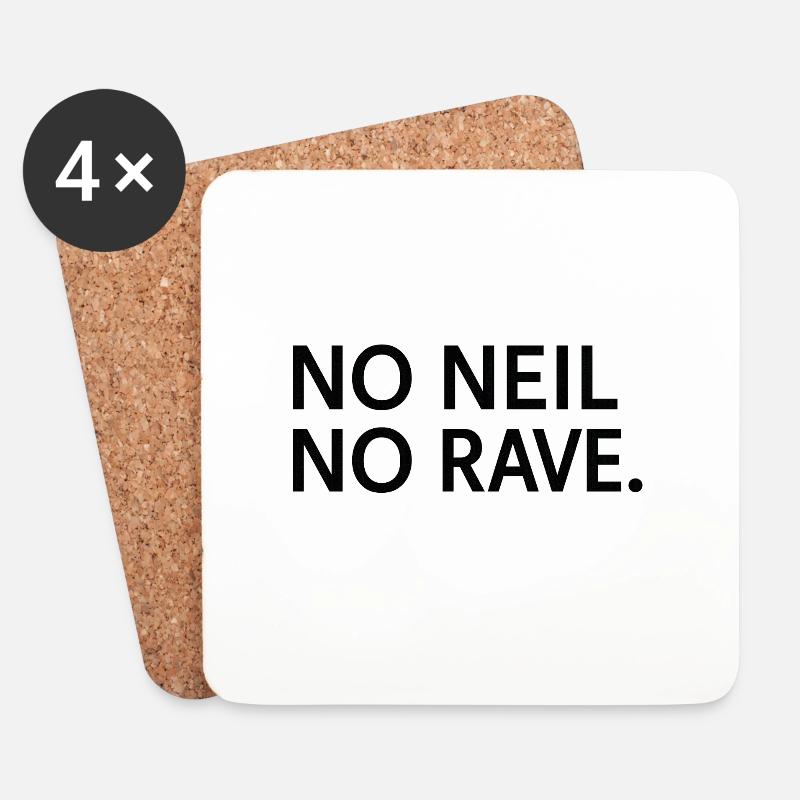 No Neal No Rave  - Untersetzer (4er-Set) - Weiß