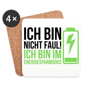 Ich bin nicht faul – Ich bin im Energiesparmodus - Untersetzer (4er-Set) - Weiß - Vorne