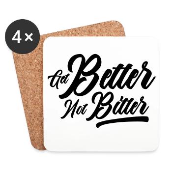 Get Better Not Bitter - Resilience Mindset - Coasters (set of 4) - white - Front