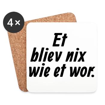 Et bliev nix wie et wo - Et Kölsche Jrundjesetz §5 - Untersetzer (4er-Set) - Weiß - Vorne
