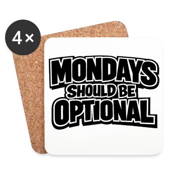 Mondays should be optional - Coasters (set of 4) - white - Front