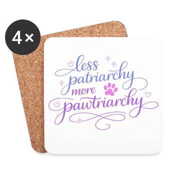 less patriarchy, more pawtriarchy - Coasters (set of 4) - white - Front