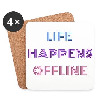 Life Happens Offline - Coasters (set of 4) - white - Front