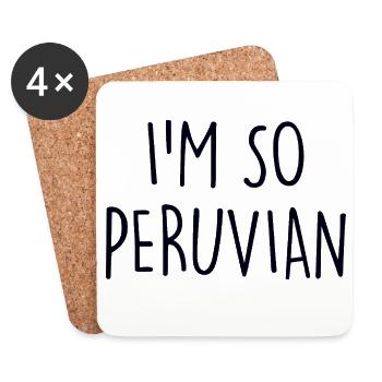 I'm so Peruvian Peru - Untersetzer (4er-Set) - Weiß - Vorne