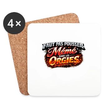 Faut Pas Pousser Meme Orgies - Dessous de verre (lot de 4) - blanc - Devant