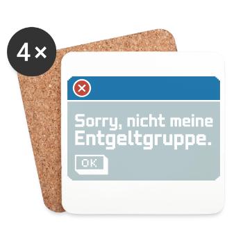 Sorry Nicht Meine Entgeltgruppe Beamte TVöD Büro - Untersetzer (4er-Set) - Weiß - Vorne