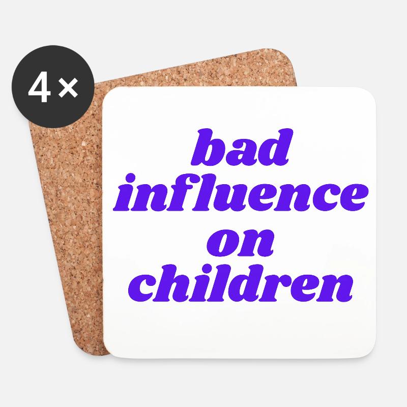 bad influence on children - Untersetzer (4er-Set) - Weiß