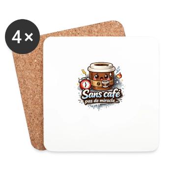 Sans café pas de miracle  - Dessous de verre (lot de 4) - blanc - Devant