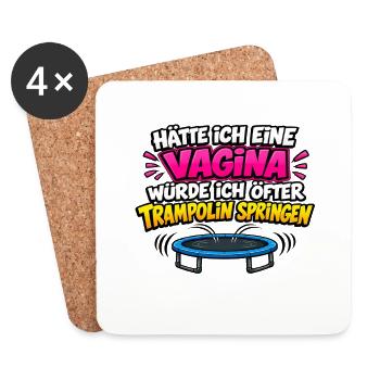 Vagina Spruch Trampolin Humor - Untersetzer (4er-Set) - Weiß - Vorne