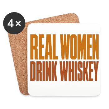 Real Women Drinking Whiskey - Funny Shirt - Coasters (set of 4) - white - Front