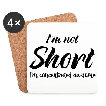 i'm not short i'm concentrated awesome - Coasters (set of 4) - white - Front