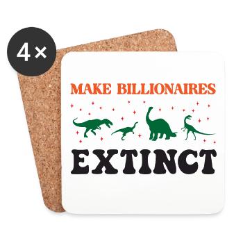 Make Billionaires Extinct - Coasters (set of 4) - white - Front