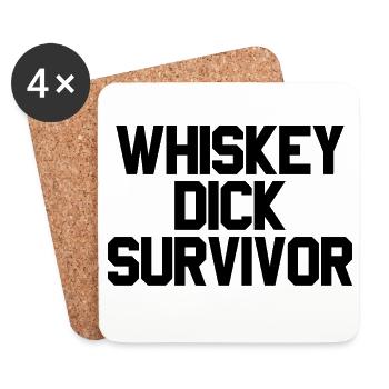 Whiskey Dick Survivor Schmutziger Humor Frech Drec - Untersetzer (4er-Set) - Weiß - Vorne