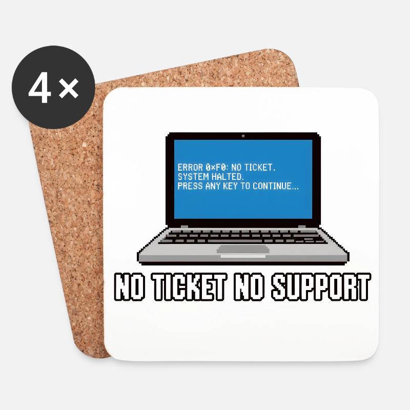 No Ticket No Support Admin IT-Support Spruch - Coasters (set of 4) - white