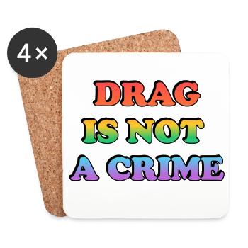 Drag ist kein Verbrechen - Untersetzer (4er-Set) - Weiß - Vorne