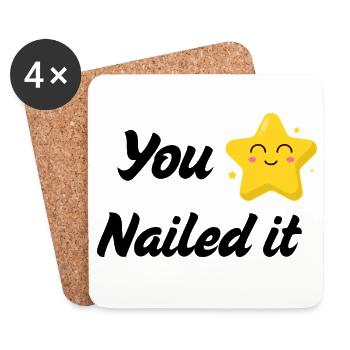 You Nailed It T-Shirt | Funny Success Tee - Coasters (set of 4) - white - Front
