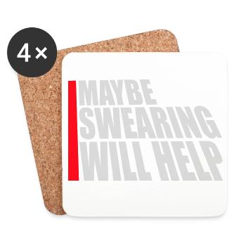 Maybe Swearing Will Help Sarkastisch Spruch Grafik - Untersetzer (4er-Set) - Weiß - Vorne