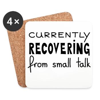Currently Recovering From Small Talk, Black - Coasters (set of 4) - white - Front