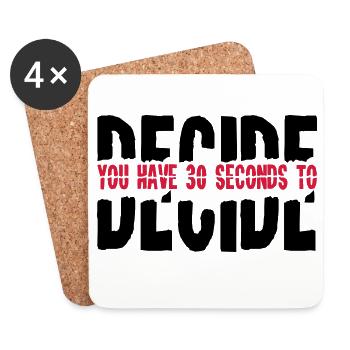 2541614 15682855 decide - Coasters (set of 4) - white - Front