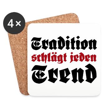 Tradition schlägt jeden Trend - Untersetzer (4er-Set) - Weiß - Vorne