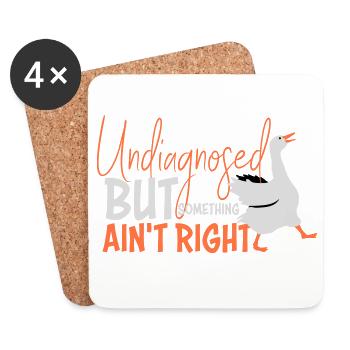 Undiagnosed But Something Ain't Right Gans Ente - Untersetzer (4er-Set) - Weiß - Vorne