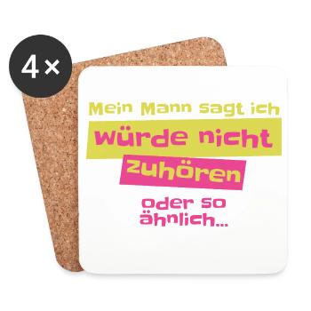 Mein Mann sagt ich höre nicht zu Design - Untersetzer (4er-Set) - Weiß - Vorne