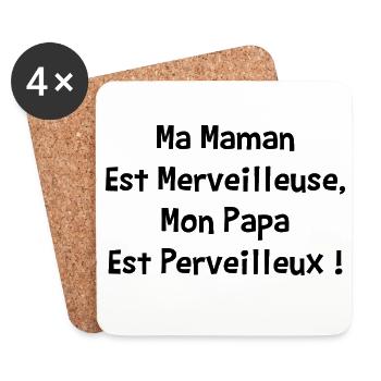 MA MAMAN EST MERVEILLEUSE MON PAPA EST PERVEILLEUX - Dessous de verre (lot de 4) - blanc - Devant