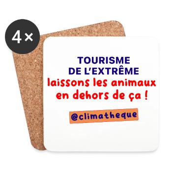 Tourisme_de_lextreme_laissons_les_animaux_en_dehor - Untersetzer (4er-Set) - Weiß - Vorne