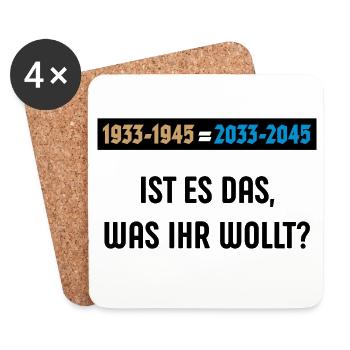 1933-1945 = 2033-2045 – Ist Es Das … (POS 3C) - Untersetzer (4er-Set) - Weiß - Vorne