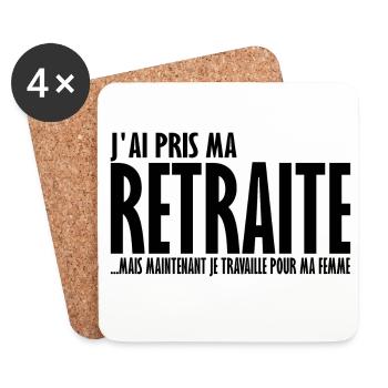 J'ai pris ma retraite - Dessous de verre (lot de 4) - blanc - Devant