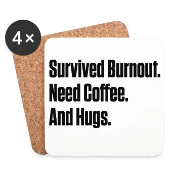 Survived Burnout Need Coffee And Hugs ND Gift - Coasters (set of 4) - white - Front