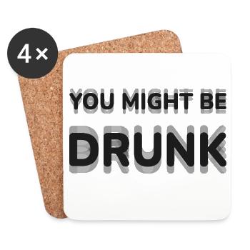You Might Be Drunk Optical Illusion Typography Fun - Coasters (set of 4) - white - Front