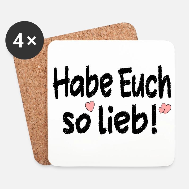 Habe Euch so lieb - Beziehung Sprüche - Untersetzer (4er-Set) - Weiß