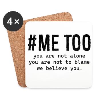 me too you are not alone you are not to blame we - Coasters (set of 4) - white - Front