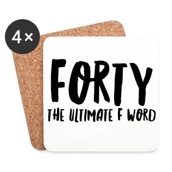 Vierzig das ultimative F-Wort - Untersetzer (4er-Set) - Weiß - Vorne