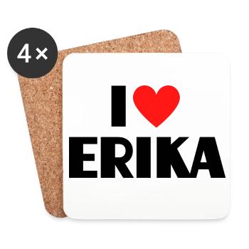 I love Erika Rotes Herz Liebe Fan Geschenk - Untersetzer (4er-Set) - Weiß - Vorne