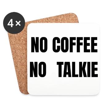 Pas de café sans parler – Chemise de café drôle - Dessous de verre (lot de 4) - blanc - Devant