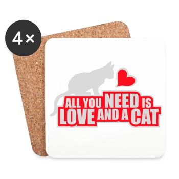 All You Need Is Love And A Cat Lustig Katze Spruch - Untersetzer (4er-Set) - Weiß - Vorne