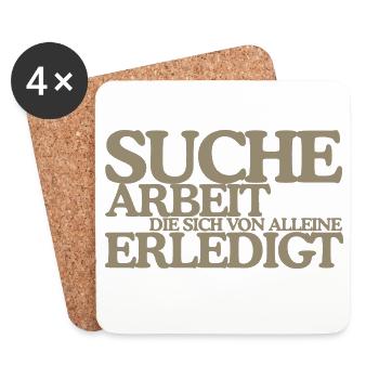 Suche Arbeit die sich von alleine erledigt Retro - Untersetzer (4er-Set) - Weiß - Vorne