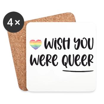LGBT-Pride-Monat – Ich wünschte, du wärst queer - Untersetzer (4er-Set) - Weiß - Vorne