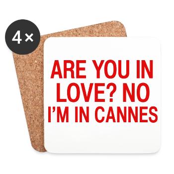 In Love No I'm In Cannes | Travel Humor France - Coasters (set of 4) - white - Front