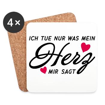 Ich tue nur was mein Herz mir sagt Shirt - Untersetzer (4er-Set) - Weiß - Vorne
