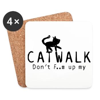 "Don't F* up my Catwalk" cheeky cat - Coasters (set of 4) - white - Front